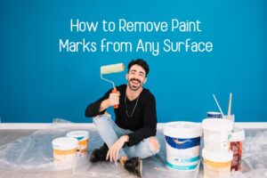 How to Remove Paint Marks from Any Surface